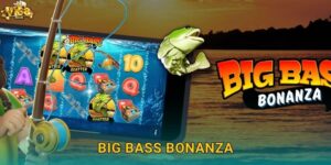 Big Bass Bonanza Vi68 – Câu Cá Trúng Thưởng Lớn Ngay