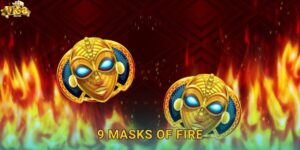 9 Masks of Fire Vi68: Truy Tìm Mặt Nạ Lửa Huyền Bí