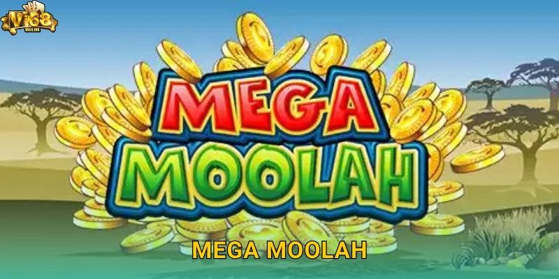 Mega Moolah Vi68: Săn Jackpot Lũy Tiến Lớn Nhất Thế Giới 1 Mega Moolah Vi68: Săn Jackpot Lũy Tiến Lớn Nhất Thế Giới