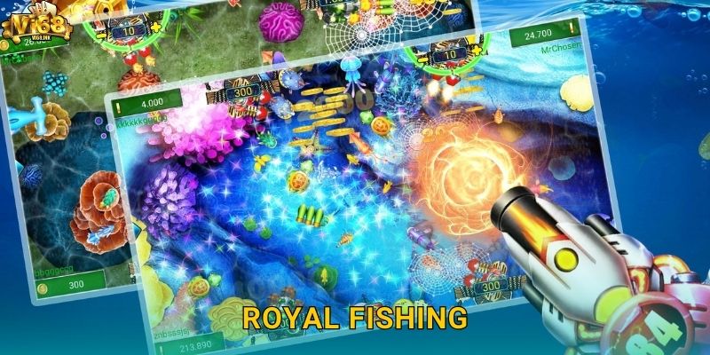 Royal Fishing Vi68 – Phong Cách Săn Cá Hoàng Gia Đẳng Cấp